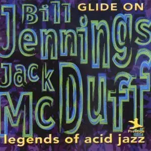 Bill Jennings / Brother Jack McDuff - Glide On