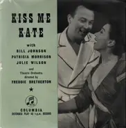 Bill Johnson, Patricia Morrison, Julie Wilson et. al. - Kiss Me Kate