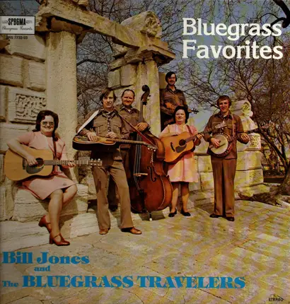 Bill Jones And The Bluegrass Travelers - Bluegrass Favorites
