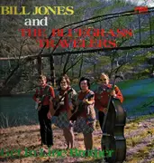 LP - Bill Jones And The Bluegrass Travelers - Get In Line Brother