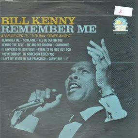 Bill Kenny - Remember Me