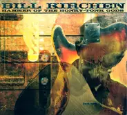 Bill Kirchen - Hammer Of The Honky Tonk Gods