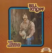 Bill Knopf - San Andreas Quickstep