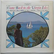 Bill La Motta - Come Back To The Virgin Isles (The Compositions Of Bill La Motta, His Piano & Orchestra)