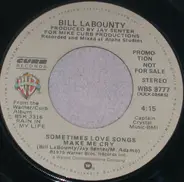 Bill LaBounty - Sometimes Love Songs Make Me Cry