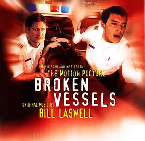 Bill Laswell - Broken Vessels