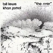 LP - Bill Lewis & Khan Jamal - The River
