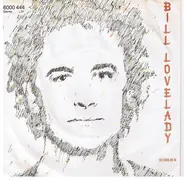 Bill Lovelady - She Done Me In
