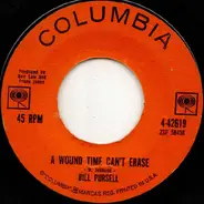 Bill Pursell - A Wound Time Can't Erase / Our Winter Love