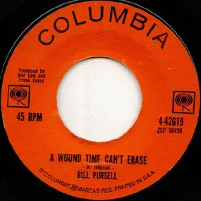 Bill Pursell - A Wound Time Can't Erase / Our Winter Love
