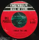 7inch Vinyl Single - Bill Pursell - I Walk The Line / Our Winter Love