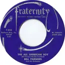 7inch Vinyl Single - Bill Parsons And His Orchestra - The All American Boy - Hollywood Pressing