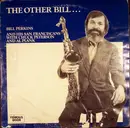 LP - Bill Perkins And His San Franciscans With Chuck Peterson And Al Plank - The Other Bill...