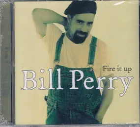 Bill Perry - Fire It Up