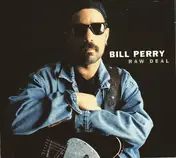 Bill Perry - Raw Deal