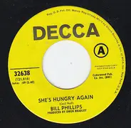 Bill Phillips - She's Hungry Again / You've Still Got A Place In My Heart