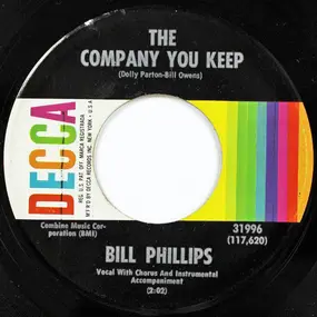 Bill Phillips - The Company You Keep