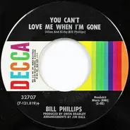 Bill Phillips - You Can't Love Me When I'm Gone