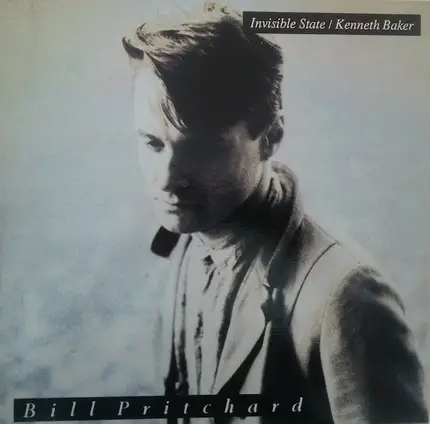 Bill Pritchard - Invisible State / Kenneth Baker