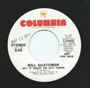 7inch Vinyl Single - Bill Quateman - Get It Right On Out There