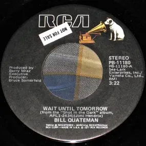 Bill Quateman - Wait Until Tomorrow