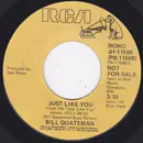 7inch Vinyl Single - Bill Quateman - Just Like You