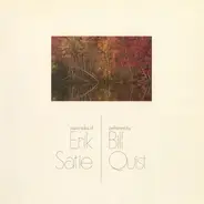 Erik Satie - Bill Quist - Piano Solos Of Erik Satie