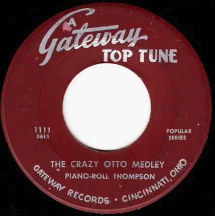 Bill Ruff With The Four Jacks / Piano Roll Thompson - The Ballad Of Davy Crockett / The Crazy Otto Medley