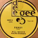Schellack - Bill Russo And His Orchestra - Ennui / S'posin