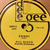 Bill Russo And His Orchestra - Ennui / S'posin