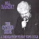 CD - Bill Ramsey - The Other Side - A Dedication To Nat King Cole
