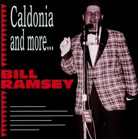 Bill Ramsey - Caldonia And More...