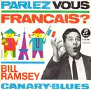 7inch Vinyl Single - Bill Ramsey - Parlez Vous Francais?