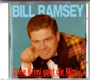 CD - Bill Ramsey - Ohne Krimi Geht Die Mimi Nie Ins Bett