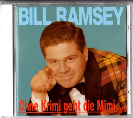 Bill Ramsey - Ohne Krimi Geht Die Mimi Nie Ins Bett