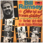 7inch Vinyl Single - Bill Ramsey - Otto Ist Auf Frauen Scharf / Verlieb' Dich Nicht In Ein Hippie-Mädchen - PROMO