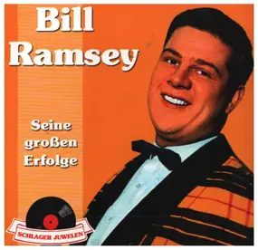 Bill Ramsey - Seine großen Erfolge