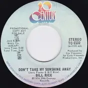 Bill Rice - Don't Take my Sunshine Away