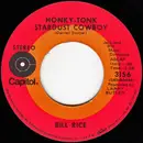 7inch Vinyl Single - Bill Rice - Honky-Tonk Stardust Cowboy