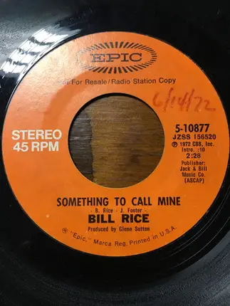 Bill Rice - something to call mine