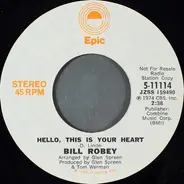 Bill Robey - Hello, This Is Your Heart