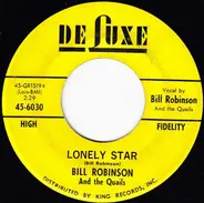 Bill Robinson And The Quails - Lonely Star / Quit Pushin'