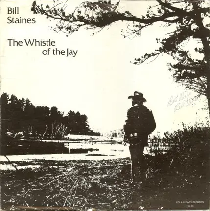 Bill Staines - The Whistle of the Jay