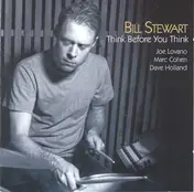 Bill Stewart - Think Before You Think