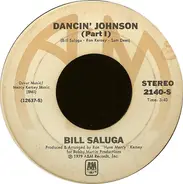 Bill Saluga - Dancin' Johnson