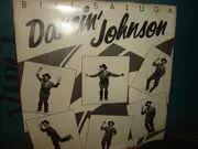 7inch Vinyl Single - Bill Saluga - Dancin' Johnson