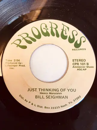 Bill Seighman - If I Ever Love Again / Just Thinking Of You