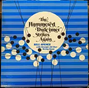 Bill Spence With Fennig's All-Star String Band - The Hammered Dulcimer Strikes Again