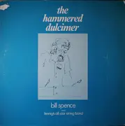 LP - Bill Spence With Fennig's All-Star String Band - The Hammered Dulcimer - Green center labels