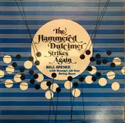 Bill Spence - The Hammered Dulcimer Strikes Again